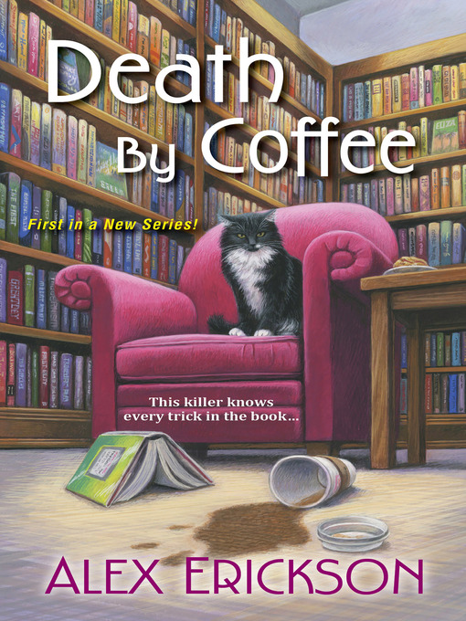 Title details for Death by Coffee by Alex Erickson - Wait list